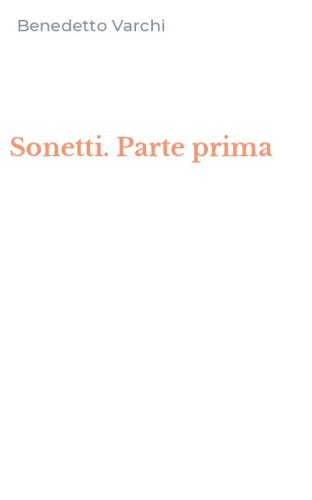 Sonetti. Parte prima