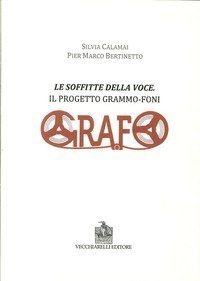 Le soffitte della voce. Il progetto grammo-foni