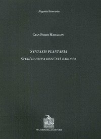 Syntaxis plantaria. Studi di prosa dell'et&agrave; barocca