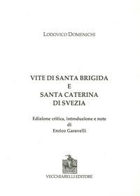 Vite di Santa Brigida e Santa Caterina di Svezia