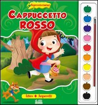 Cappuccetto Rosso. Supercolorissimi