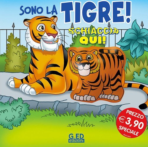 Sono la tigre! Schiaccia qui