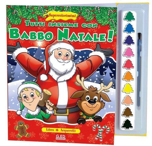 Tutti insieme con Babbo Natale! Supercolorissimi