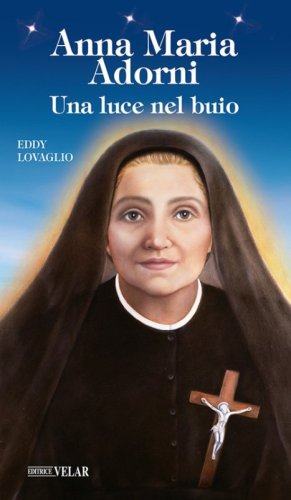 Anna Maria Adorni. Una luce nel buio