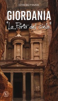 Giordania. &laquo;La porta del cielo&raquo;