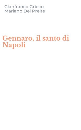 Gennaro, il santo di Napoli