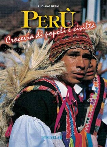 Per&ugrave;. Crocevia di popoli e civilt&agrave;