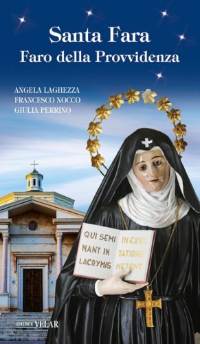 Santa Fara. Faro della Provvidenza