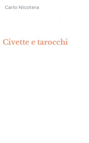 Civette e tarocchi