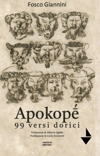 Apokop&egrave;. 99 versi dorici