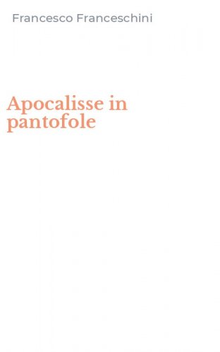 Apocalisse in pantofole