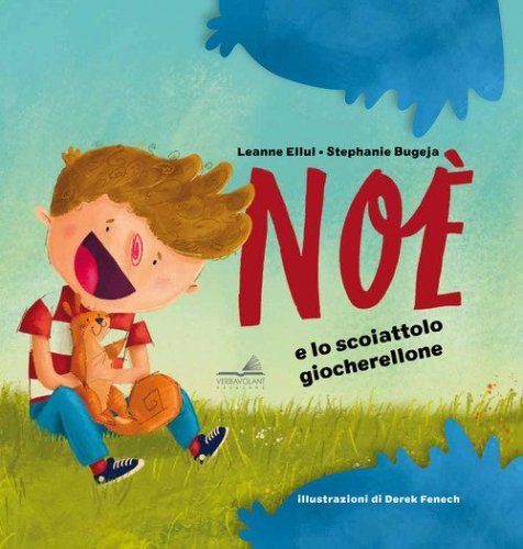 No&egrave; e lo scoiattolo giocherellone