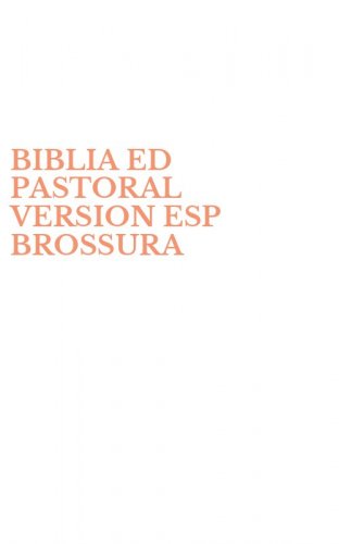 BIBLIA ED PASTORAL VERSION ESP BROSSURA