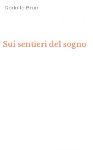 Sui sentieri del sogno
