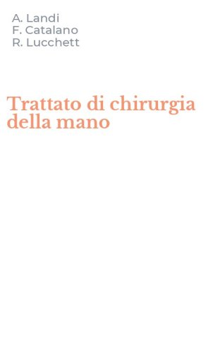 Trattato di chirurgia della mano