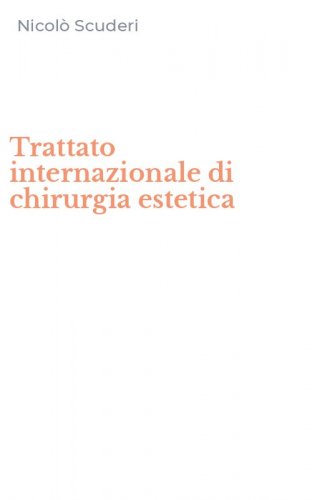 Trattato internazionale di chirurgia estetica