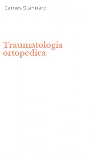 Traumatologia ortopedica