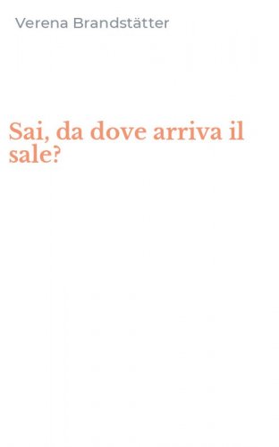Sai, da dove arriva il sale?