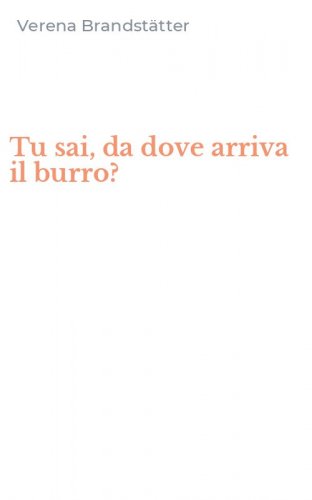 Tu sai, da dove arriva il burro?