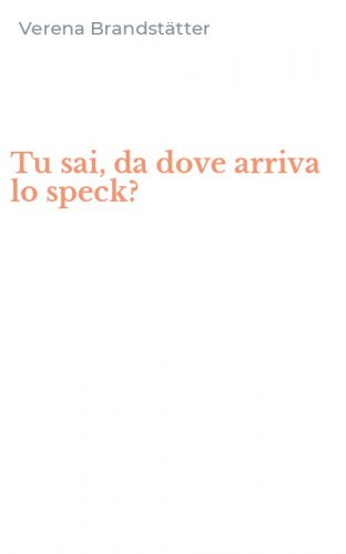 Tu sai, da dove arriva lo speck?