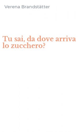 Tu sai, da dove arriva lo zucchero?