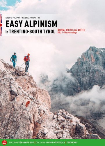 Easy alpinism in Trentino-South Tyro