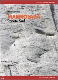Marmolada. Parete sud