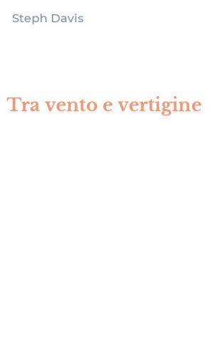 Tra vento e vertigine