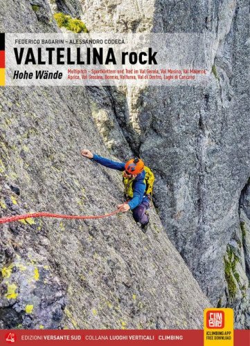 Valtellina rock. Hohe w&auml;nde