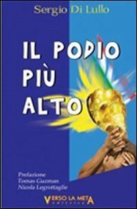 Il podio pi&ugrave; alto