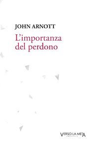 L'importanza del perdono