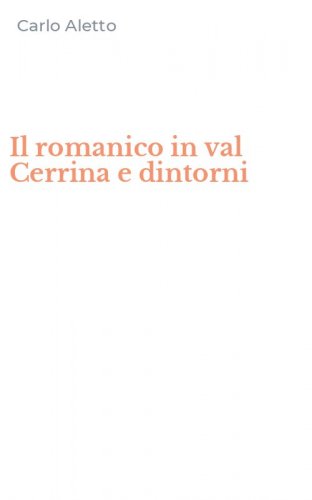 Il romanico in val Cerrina e dintorni