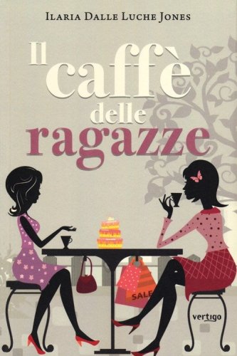 Il caff&egrave; delle ragazze