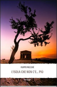 L'isola che non c'&egrave;... pi&ugrave;