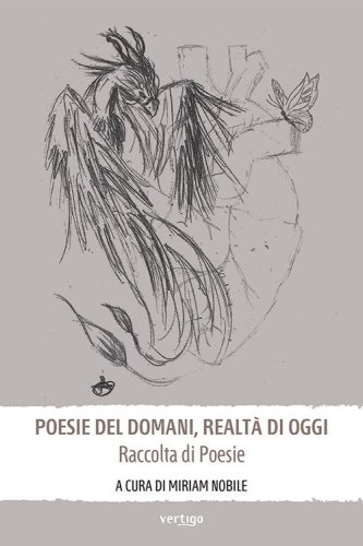 Poesie del domani, realt&agrave; di oggi
