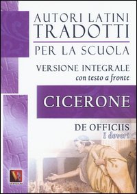I doveri-De officiis. Testo latino a fronte
