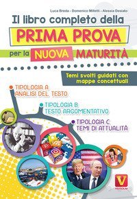 Il libro completo della prima prova per la nuova maturit&agrave;. Temi svolti guidati con mappe concettuali