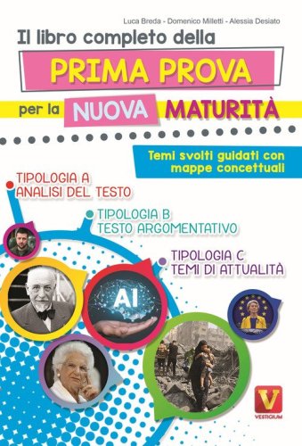 Il libro completo della prima prova per la nuova maturit&agrave;. Temi svolti guidati con mappe concettuali