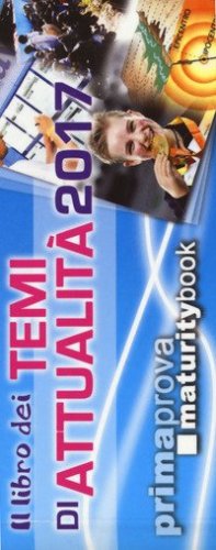 Il libro dei temi di attualit&agrave; 2017