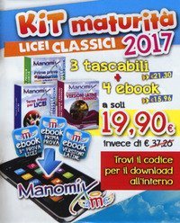 Manomix: Nuovissime versioni latine per il triennio e la maturit&agrave;-Terza prova per i Licei-Prima prova di maturit&agrave;