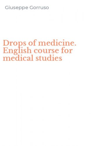 Drops of medicine. English course for medical studies