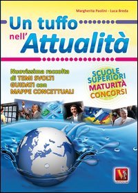Un tuffo nell'attualit&agrave;. Temi svolti guidati per la Scuola media