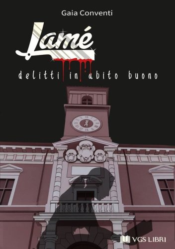 Lam&eacute;. Delitti in abito buono