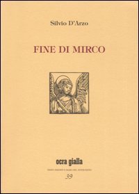 Fine di Mirco-Una storia cos&igrave;