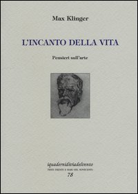 L'incanto della vita. Pensieri sull'arte
