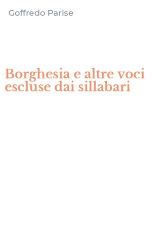 Borghesia e altre voci escluse dai sillabari