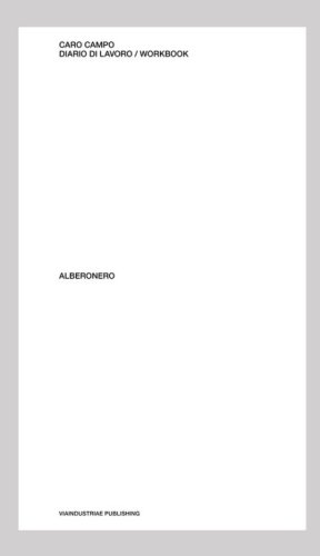 Caro campo. Diario di lavoro-Workbook