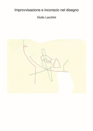 Improvvisazione e inconscio nel disegno