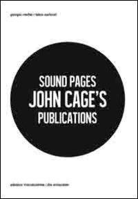 Sound Pages. John Cage's publications