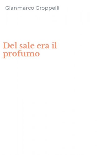 Del sale era il profumo